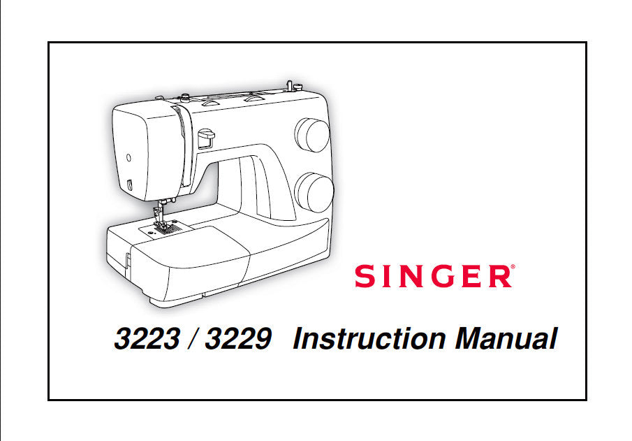 SINGER 3223 3229 INSTRUCTION MANUAL ENGLISH SEWING MACHINE