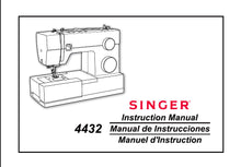 Load image into Gallery viewer, SINGER 4432 INSTRUCTION MANUAL ENGLISH ESPANOL FRANCAIS SEWING MACHINE
