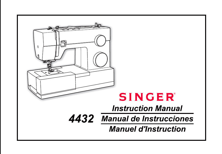 SINGER 4432 INSTRUCTION MANUAL ENGLISH ESPANOL FRANCAIS SEWING MACHINE