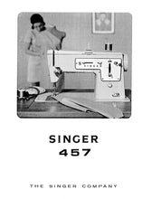 Load image into Gallery viewer, SINGER 457 INSTRUCTION MANUAL ENGLISH SEWING MACHINE
