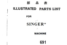Load image into Gallery viewer, SINGER 691 ILLUSTRATED PARTS LIST ENGLISH SEWING MACHINE
