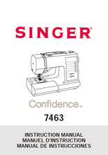 Load image into Gallery viewer, SINGER 7463 INSTRUCTION MANUAL ENGLISH FRANCAIS ESPANOL SEWING MACHINE
