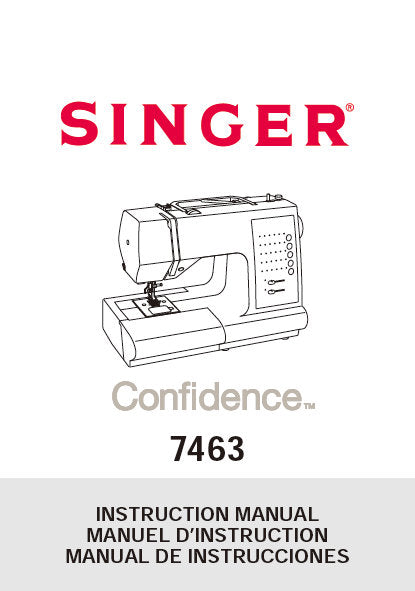 SINGER 7463 INSTRUCTION MANUAL ENGLISH FRANCAIS ESPANOL SEWING MACHINE