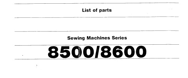 SINGER 8500 8600 SERIES LIST OF PARTS ENGLISH SEWING MACHINE