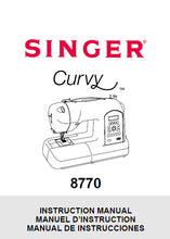 Load image into Gallery viewer, SINGER 8770 INSTRUCTION MANUAL ENGLISH FRANCAIS ESPANOL SEWING MACHINE
