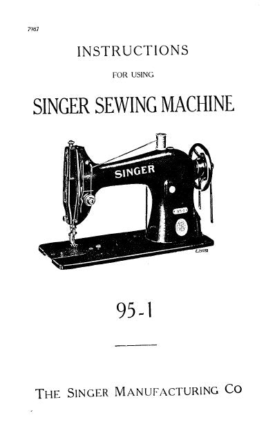 SINGER 95-1 INSTRUCTIONS ENGLISH SEWING MACHINE – THE MANUAL ARCHIVE