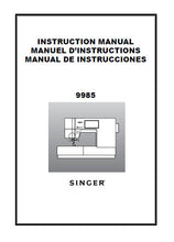 Load image into Gallery viewer, SINGER 9985 INSTRUCTION MANUAL ENGLISH SEWING MACHINE
