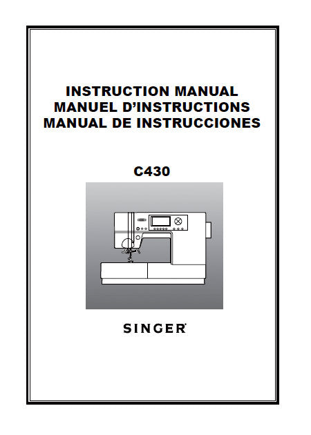 SINGER C430 INSTRUCTION MANUAL ENGLISH FRANCAIS ESPANOL SEWING MACHINE