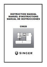 Load image into Gallery viewer, SINGER C9920 INSTRUCTION MANUAL ENGLISH ESPANOL FRANCAIS SEWING MACHINE
