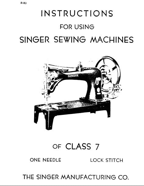 SINGER CLASS 7 INSTRUCTIONS ENGLISH SEWING MACHINE – THE MANUAL ARCHIVE