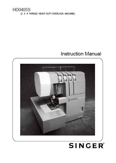 SINGER HD0405S INSTRUCTION MANUAL ENGLISH SEWING MACHINE