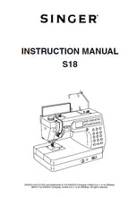 Load image into Gallery viewer, SINGER S18 INSTRUCTION MANUAL ENGLISH SEWING MACHINE
