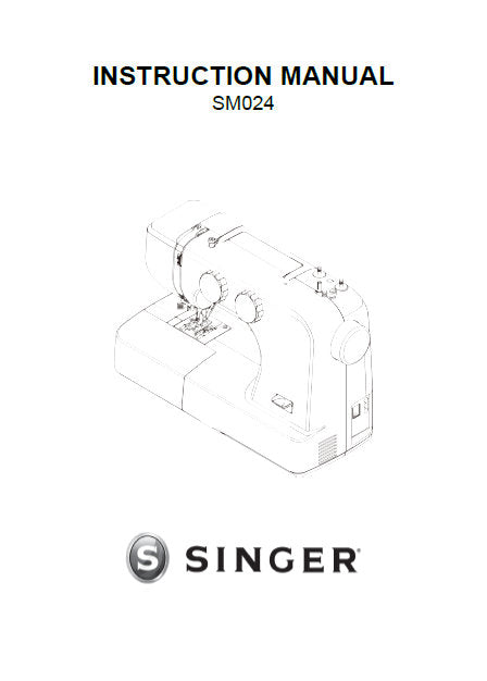 SINGER SM024 INSTRUCTION MANUAL ENGLISH SEWING MACHINE