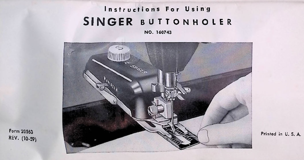 SINGER BUTTONHOLER FOR USE ON CLASS 301 INSTRUCTION MANUAL ENGLISH SEWING MACHINE