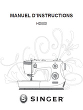 Load image into Gallery viewer, SINGER HD500 INSTRUCTION MANUAL MANUEL D&#39;INSTRUCTIONS MANUAL DE INSTRUCCIONES ENG FRANC ESP SEWING MACHINE MAHINE A COUDRE MAQUINA DE COSER
