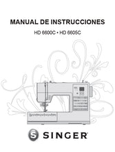 Load image into Gallery viewer, SINGER HD6600C HD6605C MANUAL DE INSTRUCCIONES ESP MAQUINA DE COSER
