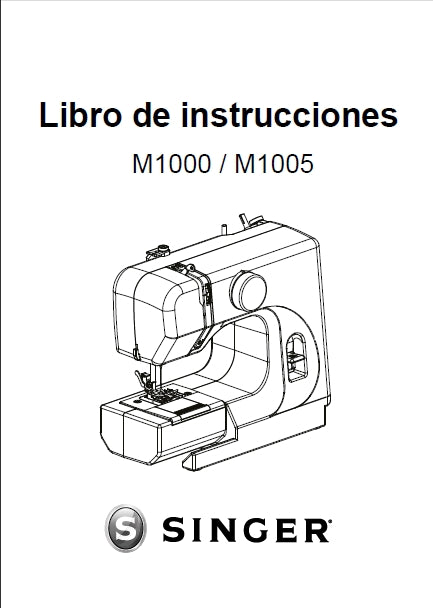 SINGER M1000 M1005 LIBRO DE INSTRUCCIONES ESP MAQUINA DE COSER