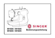 Load image into Gallery viewer, SINGER M1500 M1505 M1600 M1605 BEDIENUNGSANLEITUNG DEUTSCH NAHMASCHINE
