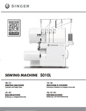 Load image into Gallery viewer, SINGER S010L OPERATION MANUAL INSTRUCTIONS D&#39;UTILISATION BEDIENUNGSANLEITUNG BEDIENINGS ENG FRANC DEUT NL SEWING MACHINE MACHINE A COUDRE NAHMASCHINE NAAIMACHINE
