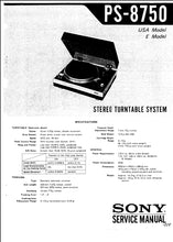 Load image into Gallery viewer, SONY PS-8750 SERVICE MANUAL IN ENGLISH STEREO TURNTABLE SYSTEM
