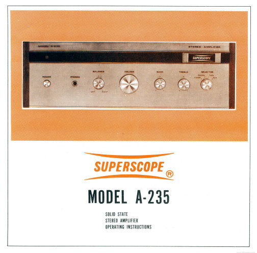 SUPERSCOPE A-235 OPERATING INSTRUCTIONS SOLID STATE STEREO AMPLIFIER