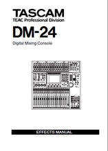 Load image into Gallery viewer, TASCAM DM-24 EFFECTS MANUAL IN ENGLISH DIGITAL MIXING CONSOLE
