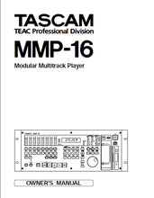Load image into Gallery viewer, TASCAM MMP-16 OWNER'S MANUAL IN ENGLISH MODULAR MULTITRACK PLAYER

