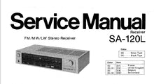 Load image into Gallery viewer, TECHNICS SA-120L SERVICE MANUAL IN ENGLISH FM MW LW STEREO RECEIVER
