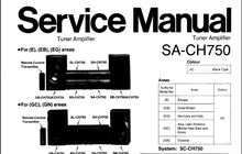 Load image into Gallery viewer, TECHNICS SA-CH750 SERVICE MANUAL IN ENGLISH TUNER AMPLIFIER
