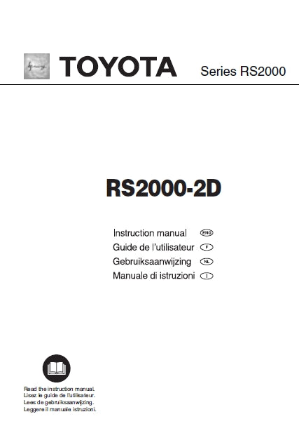 TOYOTA RS2000-2D SERIES RS2000 INSTRUCTION MANUAL ENG FRANC NL IT SEWI ...