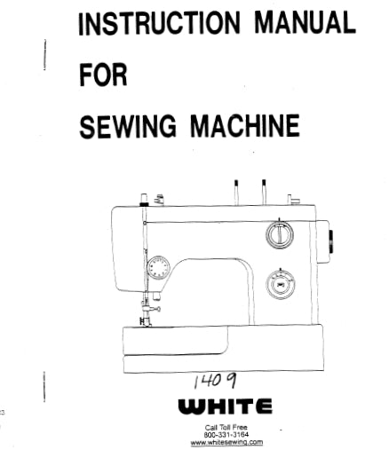 WHITE 1409 INSTRUCTION MANUAL ENGLISH SEWING MACHINE