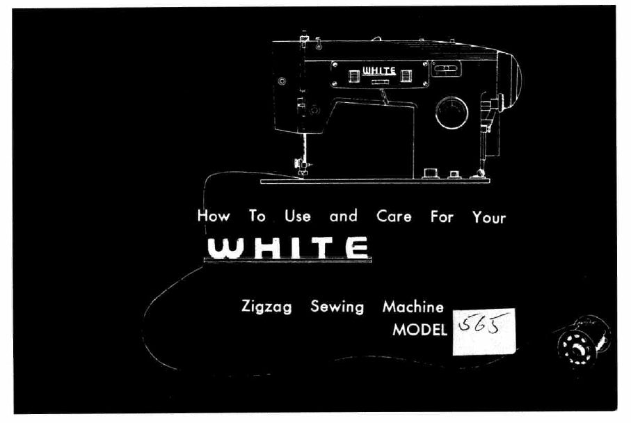 WHITE 565 INSTRUCTION BOOK ENGLISH SEWING MACHINE