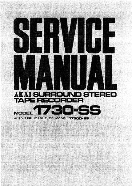 AKAI 1730-SS 1730D-SS SERVICE MANUAL BOOK IN ENGLISH SURROUND STEREO TAPE RECORDER