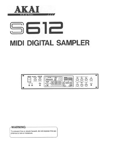 AKAI S612 OPERATOR'S MANUAL BOOK IN ENGLISH MIDI DIGITAL SAMPLER