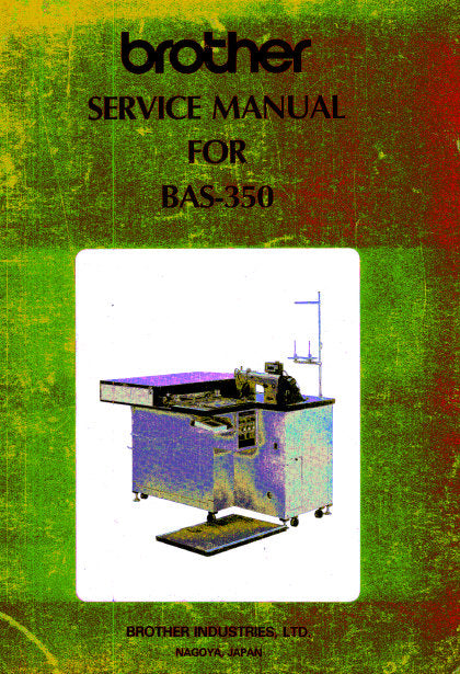 BROTHER BAS-350 SERVICE MANUAL BOOK IN ENGLISH SEWING MACHINE