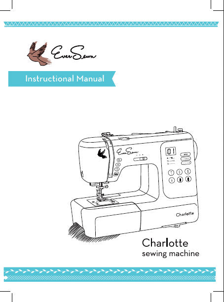 EVERSEWN CHARLOTTE INSTRUCTION MANUAL BOOK IN ENGLISH SEWING MACHINE
