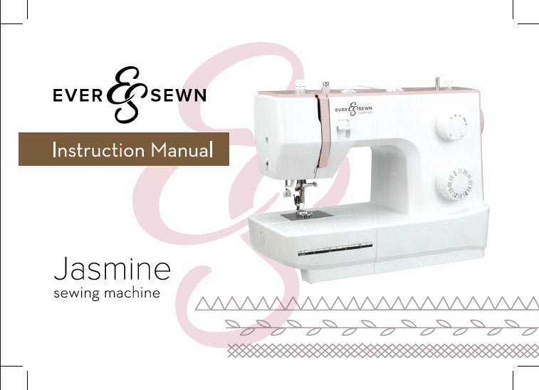 EVERSEWN JASMINE INSTRUCTION MANUAL BOOK IN ENGLISH SEWING MACHINE