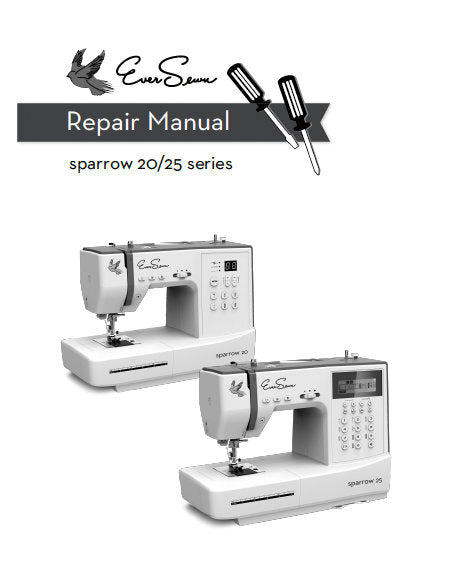 EVERSEWN SPARROW 20 AND 25 SERIES REPAIR MANUAL BOOK IN ENGLISH SEWING MACHINE
