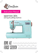 Load image into Gallery viewer, EVERSEWN SPARROW 30S INSTRUCTION MANUAL BOOK IN ENGLISH SEWING MACHINE
