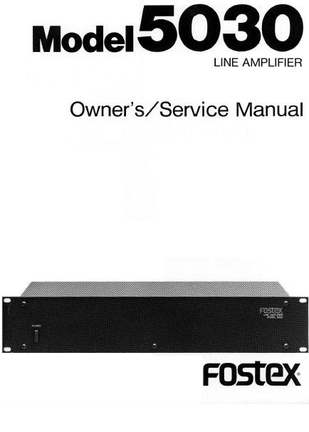 FOSTEX MODEL 5030 OWNER'S SERVICE MANUAL BOOK IN ENGLISH LINE AMPLIFIER
