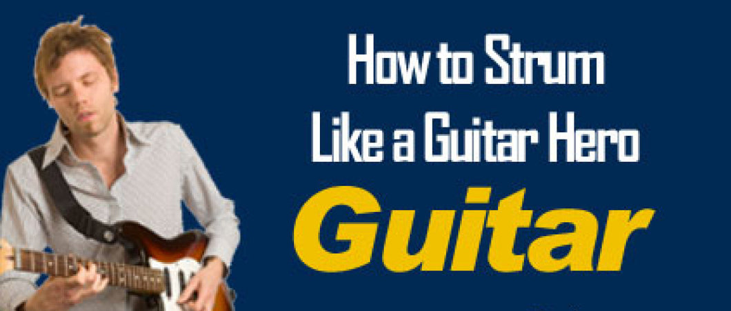HOW TO STRUM LIKE A GUITAR HERO BOOK 13 PAGES IN ENGLISH
