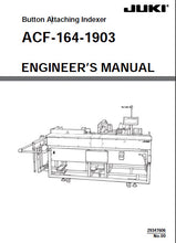 Load image into Gallery viewer, JUKI ACF-164-1903 ENGINEERS MANUAL BOOK IN ENGLISH SEWING MACHINE

