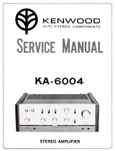 Load image into Gallery viewer, KENWOOD KA-6004 SERVICE MANUAL BOOK IN ENGLISH STEREO AMPLIFIER
