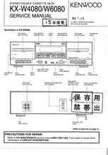 Load image into Gallery viewer, KENWOOD KX-W4080 KX-W6080 SERVICE MANUAL BOOK IN ENGLISH STEREO DOUBLE CASSETTE DECK
