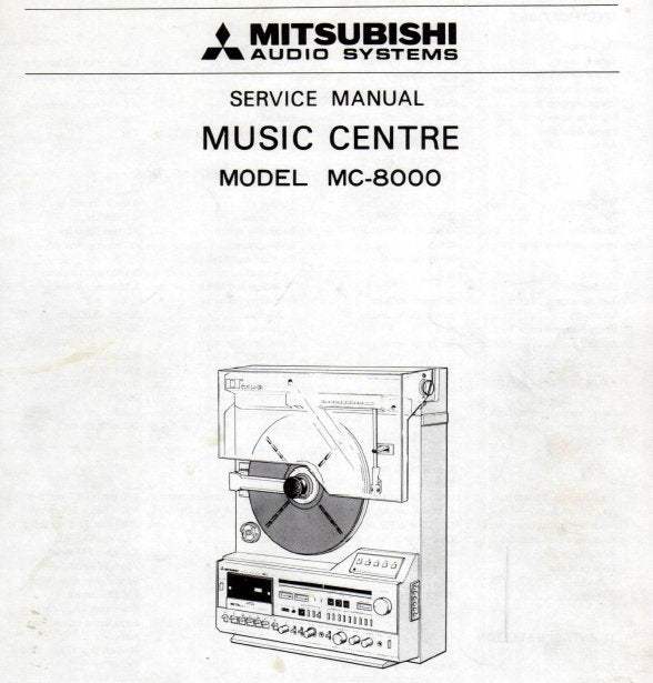 MITSUBISHI MC-8000 SERVICE MANUAL BOOK IN ENGLISH MUSIC CENTRE