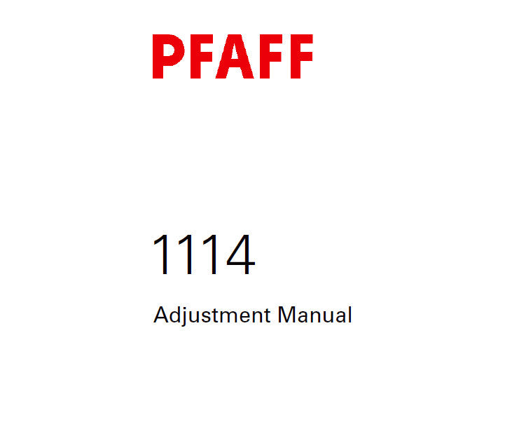 PFAFF 1114 SERVICE MANUAL 6001000 ON (02-05) BOOK 44 PAGES IN ENGLISH SEWING MACHINE