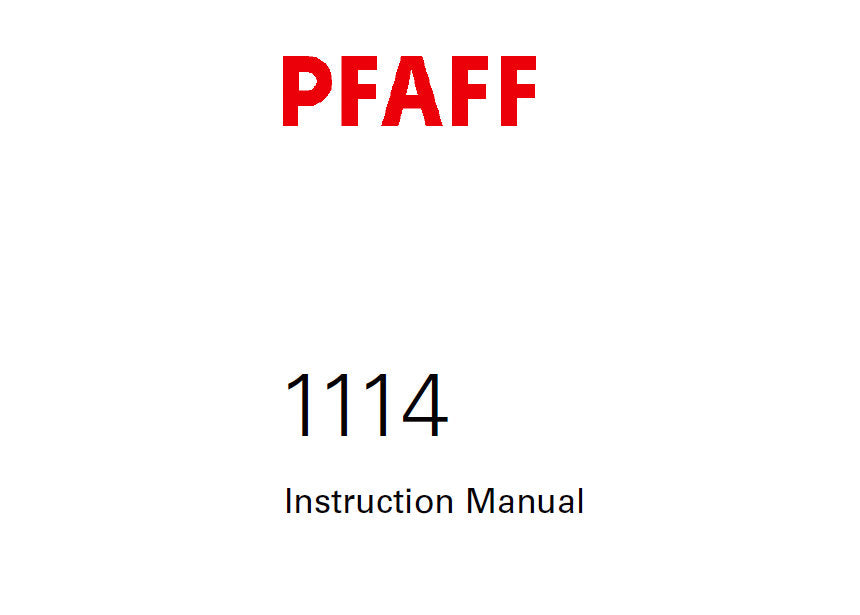 PFAFF 1114 SERVICE MANUAL 6001000 ON (05-05) BOOK 58 PAGES IN ENGLISH SEWING MACHINE