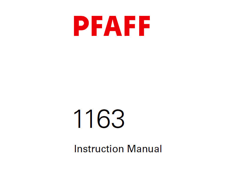 PFAFF 1163 SERVICE MANUAL 6001000 ON (09-05) BOOK 44 PAGES IN ENGLISH SEWING MACHINE