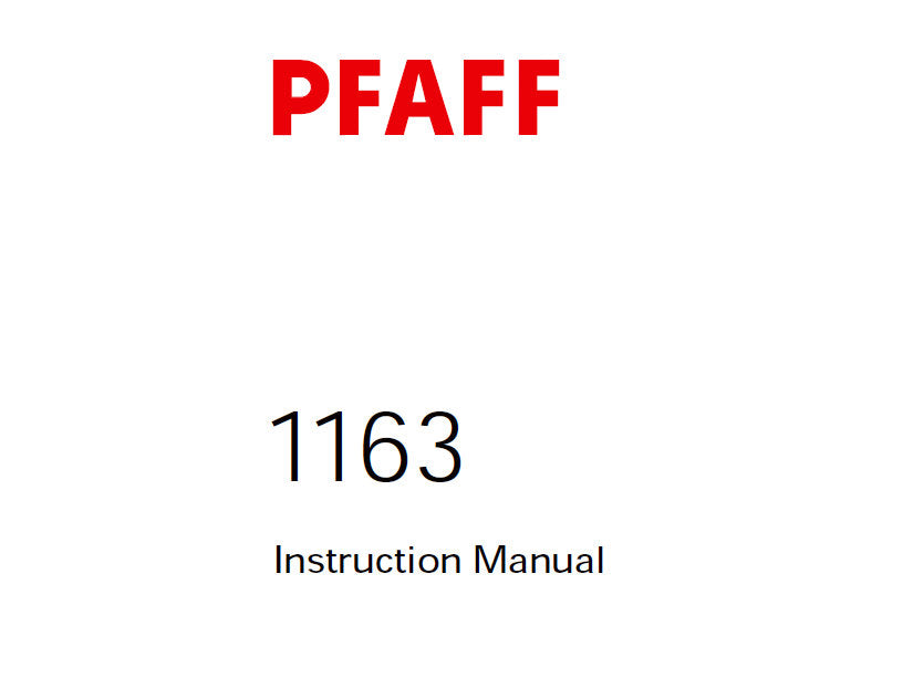 PFAFF 1163 SERVICE MANUAL 6001000 ON (08-04) BOOK 44 PAGES IN ENGLISH SEWING MACHINE