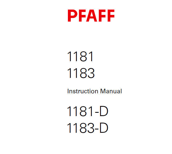 PFAFF 1181 1183 1181-D 1183-D SERVICE MANUAL 6001000 ON (05-05) BOOK 46 PAGES IN ENGLISH SEWING MACHINE